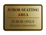 Signs ByLITA Classic Framed Juror Seating Area. Juror Only Beyond This Point Door or Wall Sign Durable ABS Plastic | Laser Engraved | Easy Installation | Courtroom