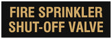 Signs ByLITA Basic Fire Sprinkler Shut Off Sign | Easy Installation | Durable Wall or Door Sign