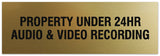 Signs ByLITA Basic Property Under 24 Audio Video Recording Sign - Laser-Engraved Lettering | Durable ABS Plastic | Vibrant Colors | Powerful Foam Tape