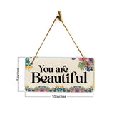 You Are Beautiful 5" x 10" Hanging Wall or Door Sign | Positive Home Decor