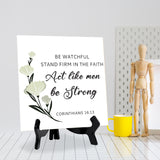 Be Watchful, Stand Firm In The Faith, Act Like Men, Be Strong. Corinthians 16:13 5"x 5" Square Table Sign With Acrylic Easel | Religious Bible Quotes Decor