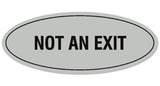 Signs ByLITA Oval Not An Exit Sign - Laser-Engraved Lettering | Durable ABS Plastic | Vibrant Colors | Powerful Foam Tape
