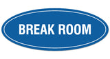 Signs ByLITA Oval Break Room Sign - Laser-Engraved Lettering | Durable ABS Plastic | Vibrant Colors | Powerful Foam Tape