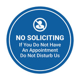 Circle No Soliciting If You Do Not Have An Appointment Do Not Disturb Us Wall or Door Sign