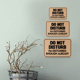 Classic Framed Plus Do Not Disturb I'm Disturbed Enough Already Wall or Door Sign | Funny Home Decor