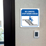 Square Plus Be Careful Step Down Ahead Door or Wall Sign | Workplace Cleaning Signage