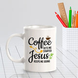 Coffee Gets Me Started Jesus Keeps Me Going 11oz Plastic or Ceramic Mug | Funny Coffee Cups