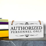 Authorized Personnel Only 5" x 10" Hanging Wall or Door Sign | Rustic Twine | Stylish Business or Office Signage