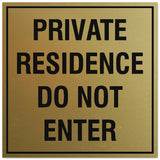 Signs ByLITA Square Private Residence Do Not Enter Sign - Easy Installation | Durable Material
