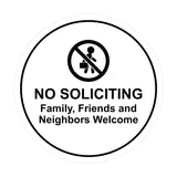 Circle No Soliciting Family, Friends and Neighbors Welcome Wall or Door Sign