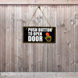 Push Button To Open Door 5x10 Hanging Plus Wall or Door Sign | Rustic Twine | Office and Workplace Signage