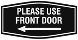 Signs ByLITA Fancy Please use front door left arrow Sign - Laser-Engraved Lettering | Durable ABS Plastic | Vibrant Colors | Powerful Foam Tape Wall or Door Sign