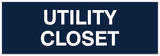 Signs ByLITA Basic Utility Closet Sign - Laser-Engraved Lettering | Durable ABS Plastic | Vibrant Colors | Powerful Foam Tape