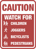 Portrait Round Plus Caution Watch For Children Joggers Bicyclists Pedestrians Wall or Door Sign | Children Safety Signs