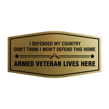 Signs ByLITA Fancy I Defended My Country Don't Think I Won't Defend This Home Armed Veteran Lives Here Easy Installation | Honor Veterans with Military Signs | US Pride | Businesses and Homes Wall or Door Sign