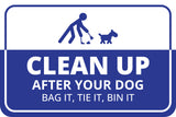 Classic Framed Plus Clean Up After Your Dog Bag It, Tie It, Bin It Wall or Door Sign | Public Warning Signage