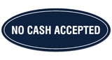 Signs ByLITA Oval No Cash Accepted Sign - Laser-Engraved Lettering | Durable ABS Plastic | Vibrant Colors | Powerful Foam Tape