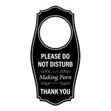 Signs ByLITA Please Do Not Disturb. Making Porn. Thank You Door Hanger
