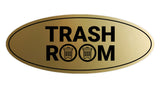 Signs ByLITA Oval Trash Room Sign - Laser-Engraved Lettering | Durable ABS Plastic | Vibrant Colors | Powerful Foam Tape