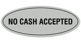 Signs ByLITA Oval No Cash Accepted Sign - Laser-Engraved Lettering | Durable ABS Plastic | Vibrant Colors | Powerful Foam Tape