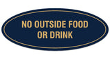 Signs ByLITA Oval No Outside Food or Drink Sign - Laser-Engraved Lettering | Durable ABS Plastic | Vibrant Colors | Powerful Foam Tape