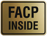 Signs ByLITA Classic Framed Facp Inside Sign - Easy Installation | Durable Wall or Door