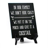 Family Home Decor Table Signs 6x8 Easy Installation | Great For Hospitality Venues, Parties & Homes | Funny Novelty Gifts