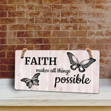 Faith Makes All Things Possible 5x10 Hanging Plus Wall or Door Sign | Motivational Home Décor