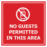 Signs ByLITA Square No Guests Permitted In This Area Wall or Door Sign