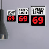Portrait Round Plus Speed Limit 69 Wall or Door Sign | Funny Naughty Decor