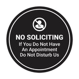 Circle No Soliciting If You Do Not Have An Appointment Do Not Disturb Us Wall or Door Sign