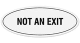 Signs ByLITA Oval Not An Exit Sign - Laser-Engraved Lettering | Durable ABS Plastic | Vibrant Colors | Powerful Foam Tape