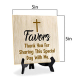 Favors Thank You For Sharing This Special Day With Me. 5"x 5" Square Table Sign With Acrylic Easel | Religious Home & Office Decor