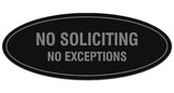 Signs ByLITA Oval No Soliciting No Exceptions Sign - Laser-Engraved Lettering | Durable ABS Plastic | Vibrant Colors | Powerful Foam Tape
