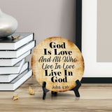 God Is Love And All Who Live In Love Live In God John 4:16 Circle Table Sign with Acrylic Stand (5x5") | Religious Home Décor