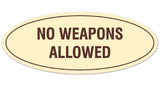 Signs ByLITA Oval NO WEAPONS ALLOWED Sign - Laser-Engraved Lettering | Durable ABS Plastic | Vibrant Colors | Powerful Foam Tape