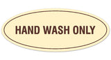 Signs ByLITA Oval Hand Wash Only Sign - Laser-Engraved Lettering | Durable ABS Plastic | Vibrant Colors | Powerful Foam Tape