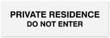 Signs ByLITA Basic Private Residence Do Not Enter Sign - Laser-Engraved Lettering | Durable ABS Plastic | Vibrant Colors | Powerful Foam Tape