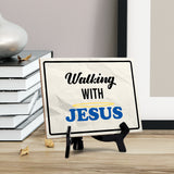 Walking With Jesus Table Sign with Acrylic Stand (6x8“) | Classroom & Home Decor