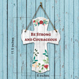 Be strong and courageous Cross Hanging Sign | Rustic Twine | Inspiring Religious Bible Decor