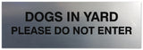 Signs ByLITA Basic Dogs in yard please do not enter Sign - Laser-Engraved Lettering | Durable ABS Plastic | Vibrant Colors | Powerful Foam Tape