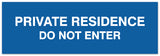 Signs ByLITA Basic Private Residence Do Not Enter Sign - Laser-Engraved Lettering | Durable ABS Plastic | Vibrant Colors | Powerful Foam Tape