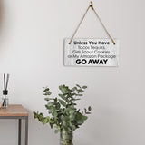 Unless You Have Tacos Tequila, Girl Scout Cookies, Or My Amazon Package Go Away 5x10 Hanging Plus Wall or Door Sign | Funny Home Decor