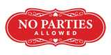Signs ByLITA Designer No Parties Allowed Wall or Door Sign