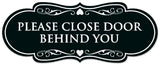 Signs ByLITA Designer Please Close Door Behind You Sign - Easy Installation | Durable Wall or Door Sign