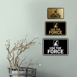 Signs ByLITA Classic Framed Use The Force Wall or Door Sign
