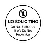 Circle No Soliciting Do Not Bother Us If We Do Not Know You Wall or Door Sign