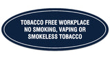 Signs ByLITA Oval Tobacco Free Workplace No Smoking, Vaping or Smokeless Tobacco Sign - Laser-Engraved Lettering | Durable ABS Plastic | Vibrant Colors | Powerful Foam Tape