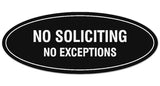 Signs ByLITA Oval No Soliciting No Exceptions Sign - Laser-Engraved Lettering | Durable ABS Plastic | Vibrant Colors | Powerful Foam Tape