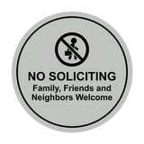 Circle No Soliciting Family, Friends and Neighbors Welcome Wall or Door Sign